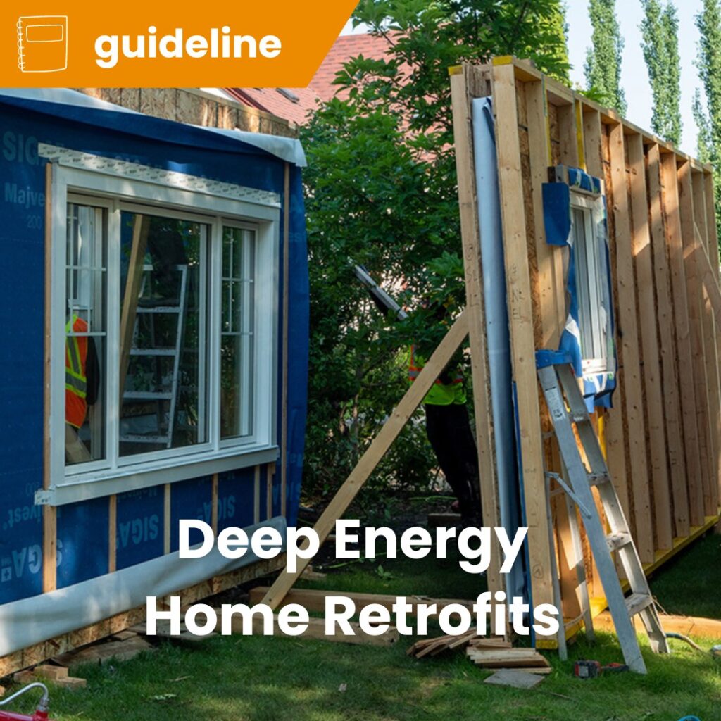 Deep Energy Home Retrofits