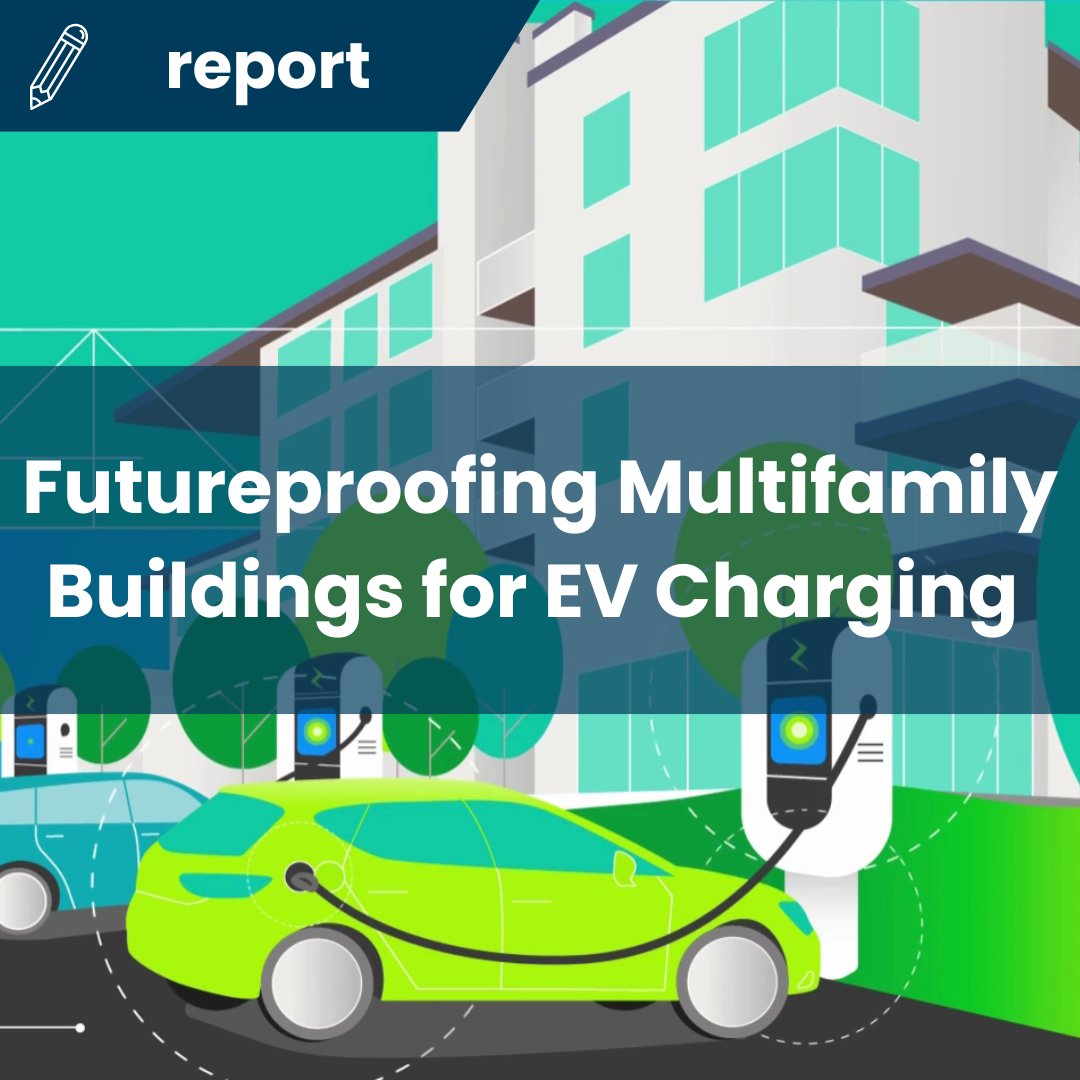 Futureproofing Multifamily Buildings for Electric Vehicle (EV) Charging