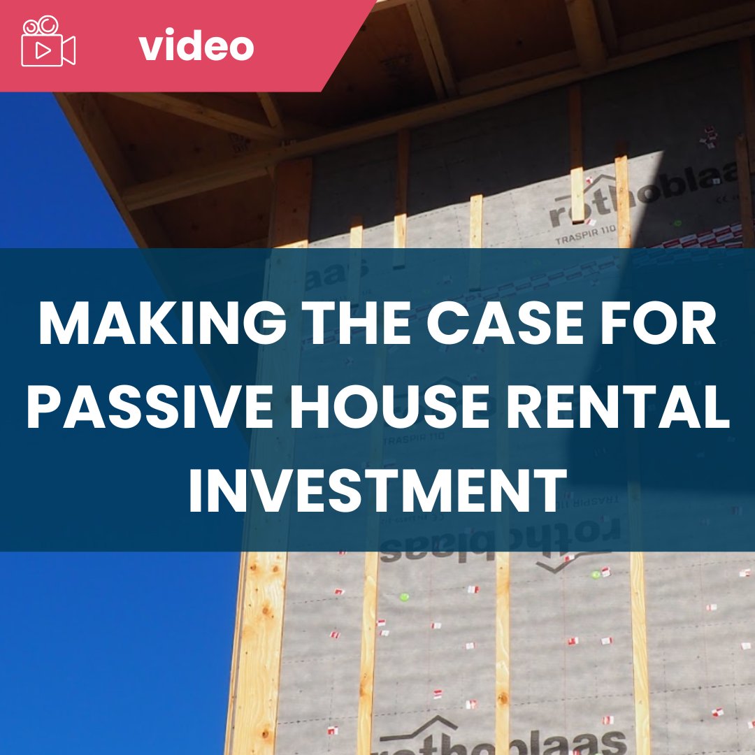 Making the Case for Passive House Rental Investment