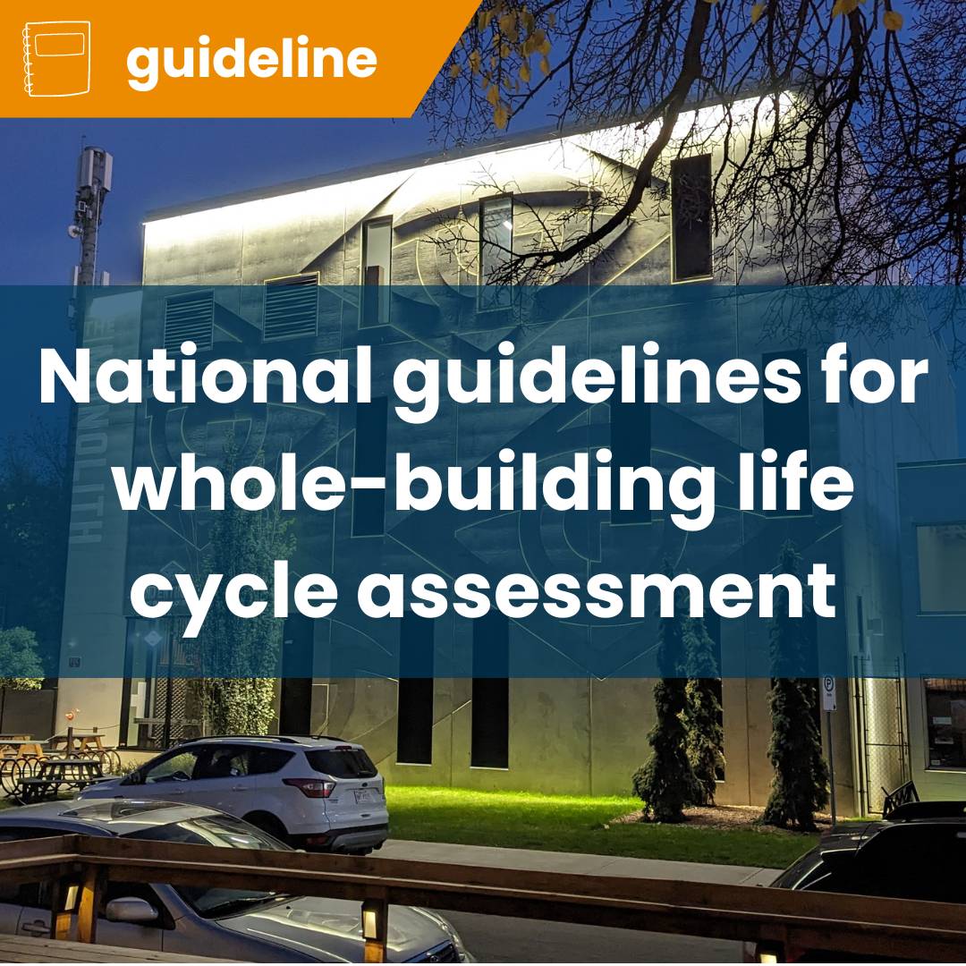 National Whole-building Life Cycle Assessment Guidelines