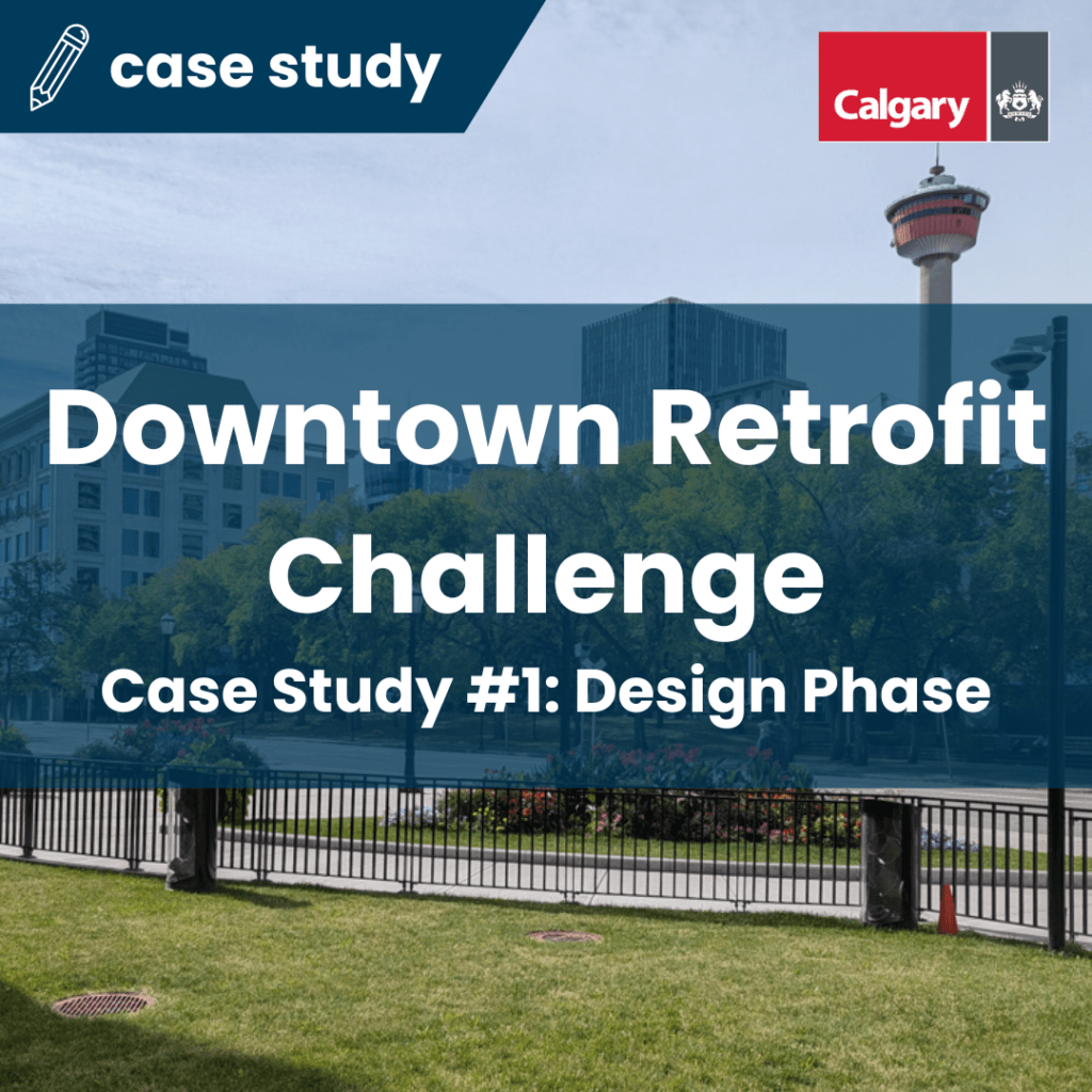 Downtown Retrofit Challenge Case Study #1: Design Phase