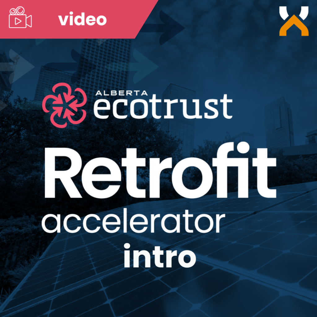 Introduction to the Alberta Ecotrust Retrofit Accelerator