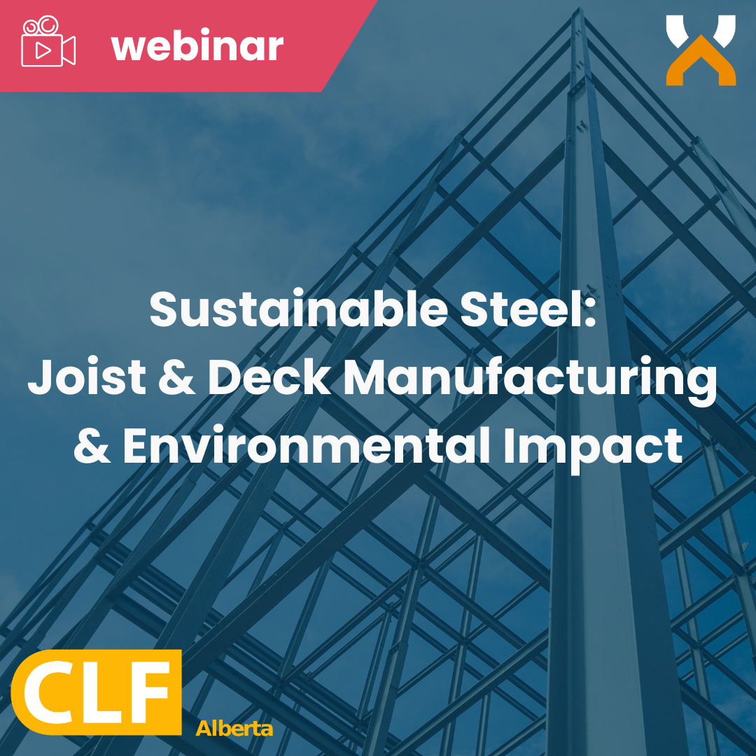 Sustainable Steel: Joist & Deck Manufacturing & Environmental Impact