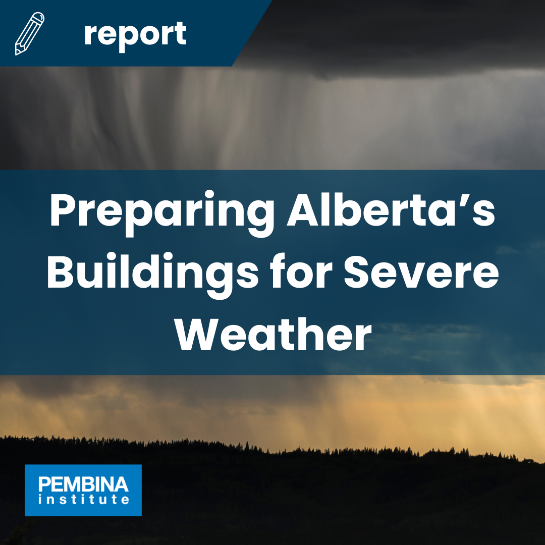 Preparing Alberta's Buildings for Severe Weather