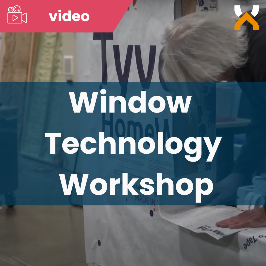 Window Technology Workshop - Videos
